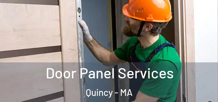 Door Panel Services Quincy - MA