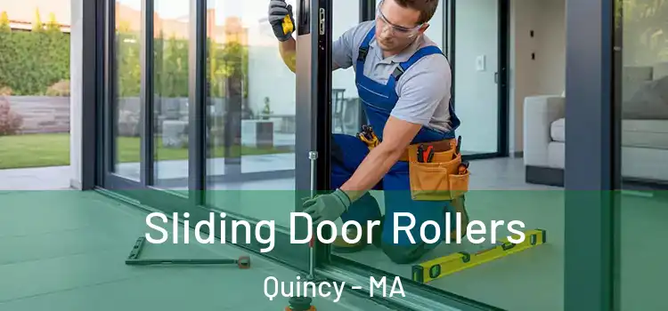 Sliding Door Rollers Quincy - MA